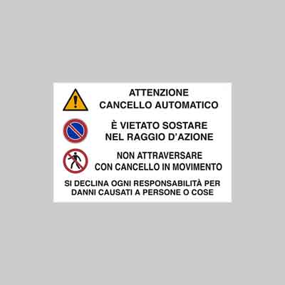 CARTELLO ''ATTENZIONE CANCELLO AUTOMATICO'' cm 20x30 (cartone 10 pz)